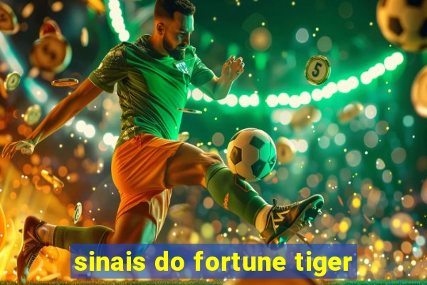 sinais do fortune tiger